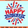 Happy 4th of July SVG, Patriotic 4th of July SVG, independence day SVG