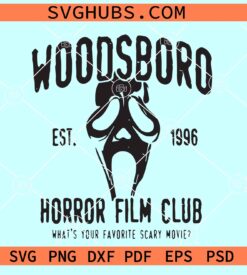 Woodsboro SVG, screen Woodsboro SVG, scary movie svg