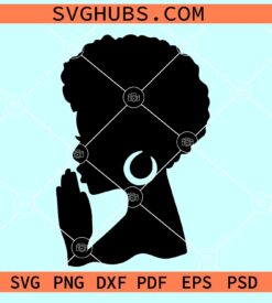 Praying Afro woman SVG, woman prying hands svg, blessed woman SVG