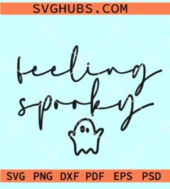 Feeling spooky SVG, Happy Halloween Svg, Feeling Spooky PNG, Halloween Shirt svg, Fall svg