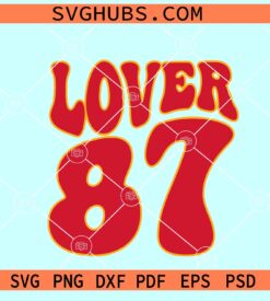 Lover 87 SVG, Travis Kelce And Taylor Swift SVG, Taylor Swift 87 Travis Kelce SVG