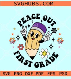 Peace out first grade SVG, Kids Graduation Shirt Svg, Last Day of School Svg