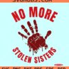 No More Stolen Sisters svg, native women SVG, dream catcher SVG, MMIW svg