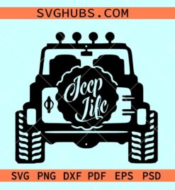 Jeep life svg, Jeep car lover svg, Jeep girl svg, Jeep svg files