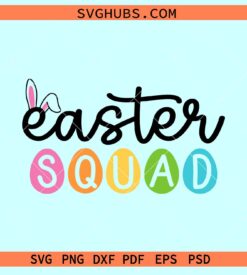 Easter Squad Svg, Easter Bunny ears Svg, Retro Easter svg, Kids Easter Svg