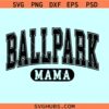 Ballpark mama varsity svg