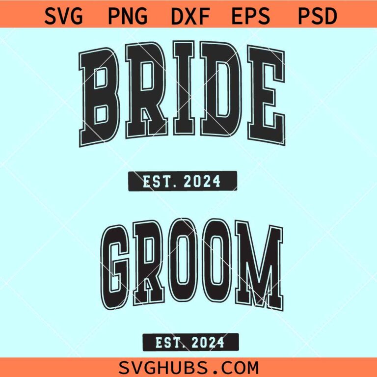 Bride and groom Est 2024 svg, mr and mrs svg, married svg, bridal ...