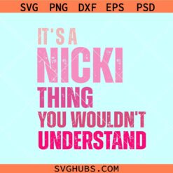 Its a Nicki thing SVG, Nicki Minaj Retro Vintage SVG, Nicki Minaj Rapper SVG