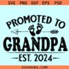 Promoted to Grandpa est 2024 SVG