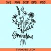 Grandma wild flowers SVG, Grandma floral SVG, Grandma svg, nana svg