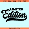 Limited edition SVG, perfection shirt svg, Limited edition png