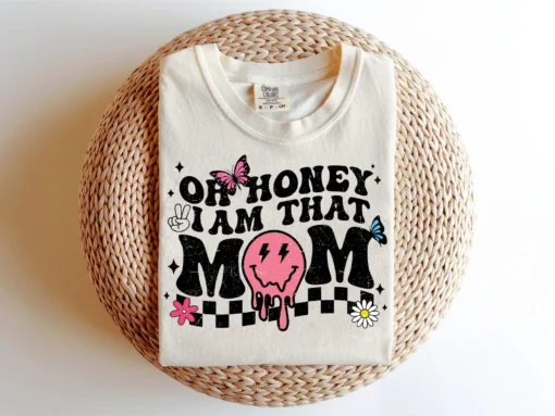 Oh Honey I am that mom SVG, melting smiley face mom svg, Mothers Day SVG