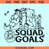 Squad Goals Winnie the Pooh svg, Winnie The Pooh and friends svg, Disney vacation svg