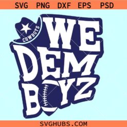 We Dem Boyz Cowboys SVG, NFL Cowboys svg, Dallas Cowboys SVG