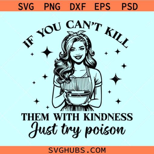 If you can’t kill them with kindness just try poison SVG