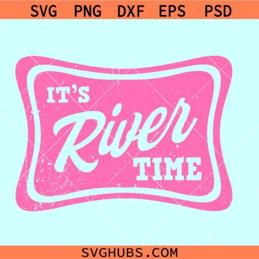 Its river time neon summer svg, river vibes svg, river life svg