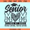 Senior mom class of 2025 svg, graduation 2025 svg, senior 2025 svg