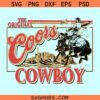 The original Coors Cowboy SVG, Cowboy Rodeo svg, retro western svg