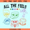 All the feels Inside Out 2 svg, It's Okay to Feel All the Feels svg, Cartoon Emotions svg