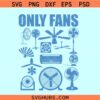 Only fans funny SVG, Only fans SVG, funny sarcasm svg, Only fans PNG SVG