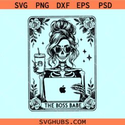 The Boss Babe tarot card SVG, girl boss svg, Witchy vibes girl svg, skeleton girl svg