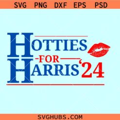 Hotties For Harris 2024 SVG, Kamala Harris SVG, Cat Ladies for Harris SVG