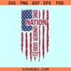 One nation under God Bible Verse svg, One nation under God flag svg, American flag SVG