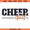 Cheerleader dad SVG, Cheer dad SVG, Cheer coach svg, football cheer dad SVG