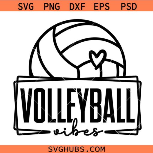 Volleyball Vibes SVG, volleyball shirt svg | volleyball svg png | volleyball mom svg