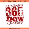 12 New Chapters 365 New Chances svg, Happy New Year svg png, New Year shirt