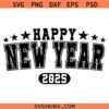 New Year 2025 SVG, Happy New Year svg, New year’s Varsity Font SVG, 2025 SVG