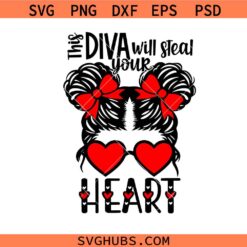 This diva will steal your heart svg, space buns svg, girl valentine shirt svg