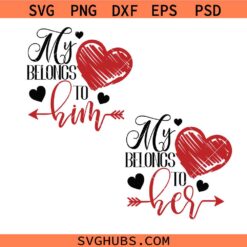 My heart Belongs to her svg, Valentine Couple SVG, Valentine's Day Svg, Xoxo SVG