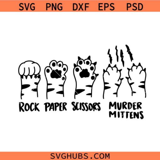 Rock Paper Scissors Murder Mittens svg, Cat Paw Svg, Razor Tipped Murder Mitten svg, cat lover svg