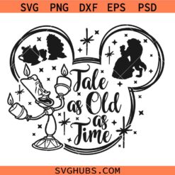 Tale as old as time SVG, Disney Quote Svg, Fairy Tales Svg